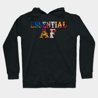 Essential AF - Essential Employee - Essential Fullcolor Hoodie